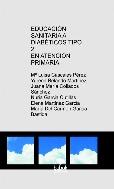 PROGRAMA DE EDUCACIÓN SANITARIA A DIABÉTICOS TIPO 2 EN ATENCIÓN PRIMARIA