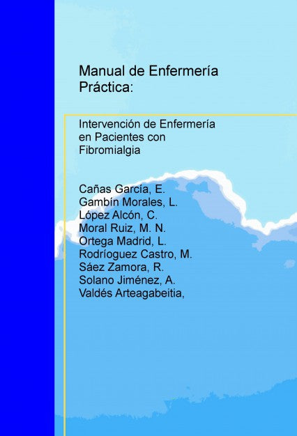 Manual de Enfermería Práctica: Intervención de Enfermería en Pacientes con Fibromialgia