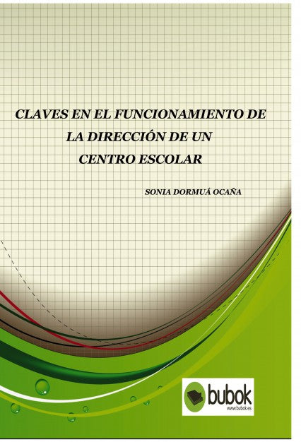 Claves en el funcionamiento de la dirección de un centro escolar