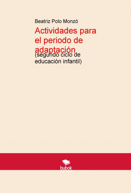 Actividades para el periodo de adaptación (segundo ciclo de educación infantil)