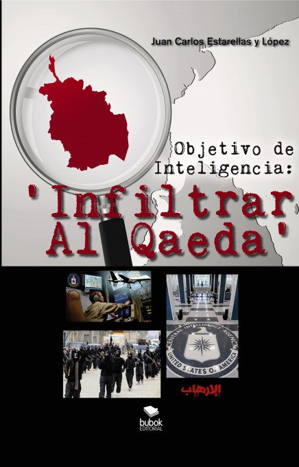 Objetivo de Inteligencia: Infiltrar Al Qaeda&