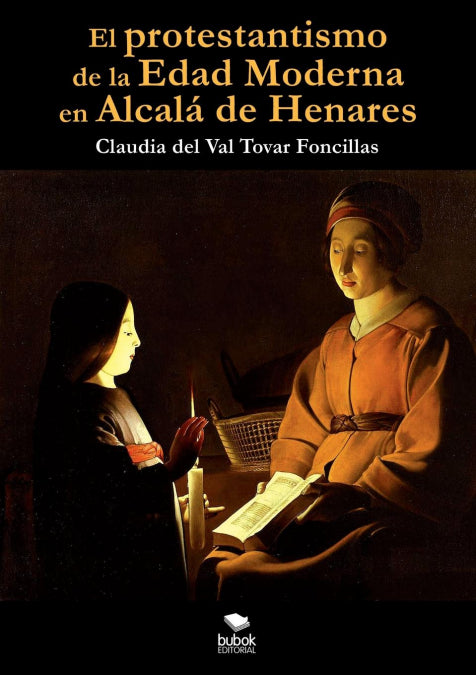 El protestantismo de la Edad Moderna en Alcalá de Henares