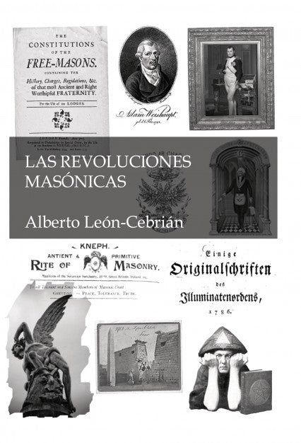 Las Revoluciones Masónicas
