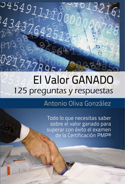 El Valor Ganado, 125 preguntas y respuestas
