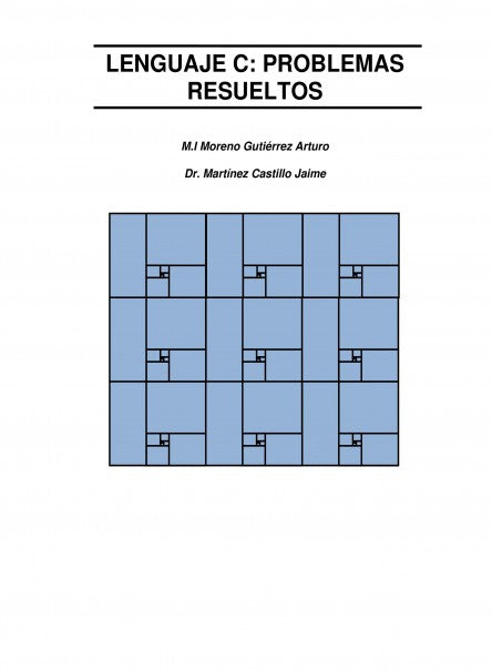 Lenguaje C : Problemas resueltos