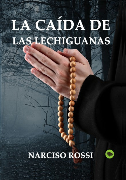 La caída de Las Lechiguanas