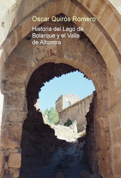 Historia del Lago de Bolarque y el Valle de Altomira