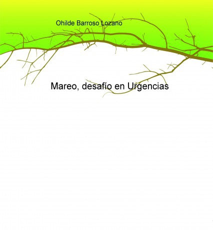 Mareo, desafío en Urgencias