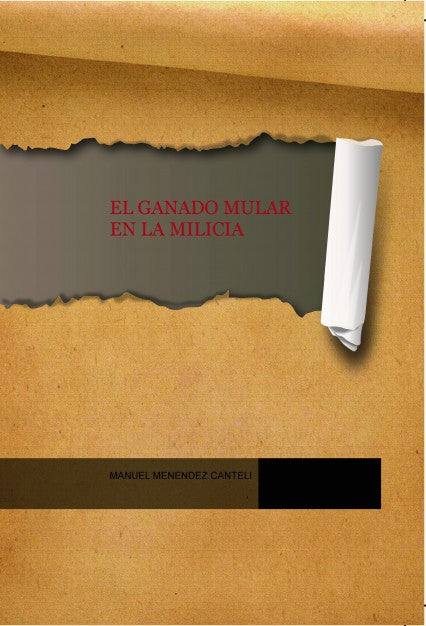 EL GANADO MULAR EN LA MILICIA
