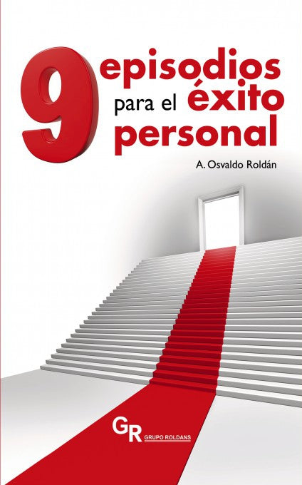 Nueve episodios para el éxito personal