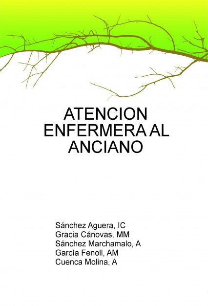 ATENCION ENFERMERA AL ANCIANO