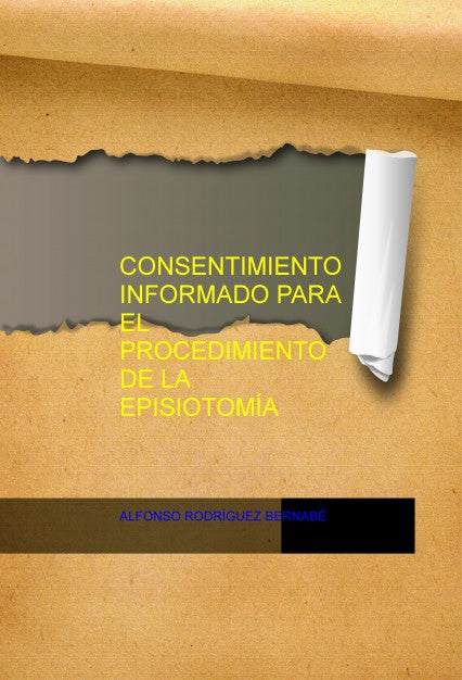 CONSENTIMIENTO INFORMADO PARA EL PROCEDIMIENTO DE LA EPISIOTOMÍA