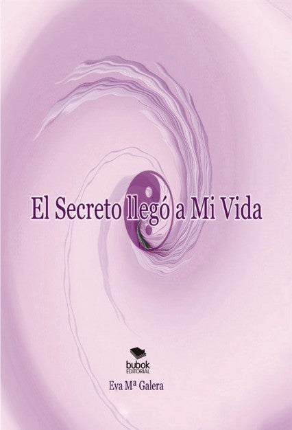 El Secreto llegó a Mi Vida