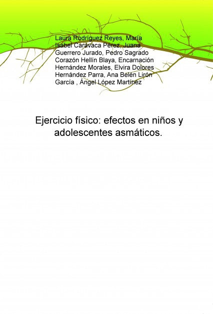 Ejercicio físico: efectos en niños y adolescentes asmáticos.