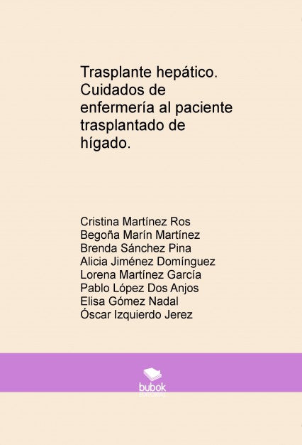 Trasplante hepático. Cuidados de enfermería al paciente trasplantado de hígado.