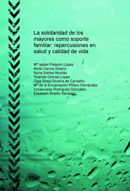 La solidaridad de los mayores como soporte familiar: repercusiones en salud y calidad de vida