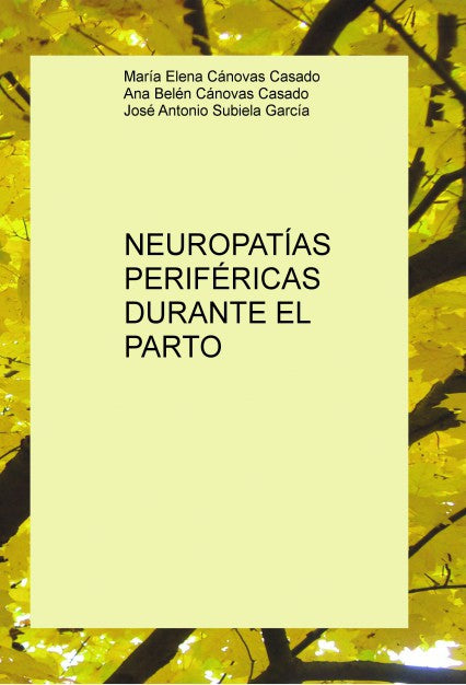 NEUROPATÍAS PERIFÉRICAS DURANTE EL PARTO