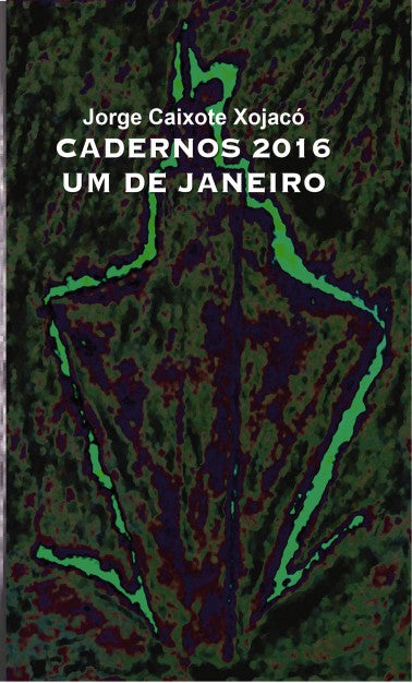 CADERNOS 2016 UM DE JANEIRO