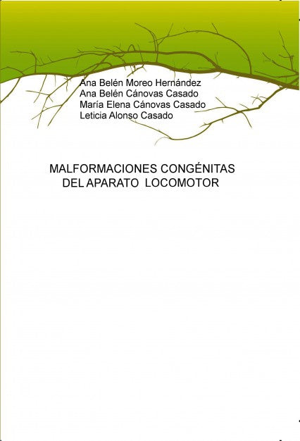 MALFORMACIONES CONGÉNITAS DEL APARATO LOCOMOTOR