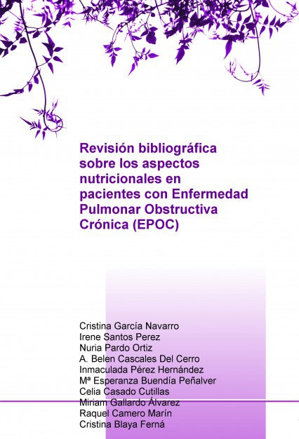 Revisión bibliográfica sobre los aspectos nutricionales en pacientes con Enfermedad Pulmonar Obstructiva Crónica (EPOC)