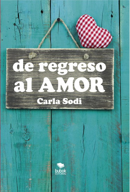 De Regreso al Amor