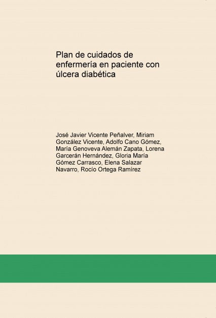 Plan de cuidados de  enfermería en paciente con úlcera diabética