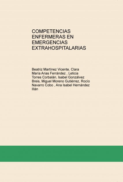 COMPETENCIAS ENFERMERAS EN EMERGENCIAS EXTRAHOSPITALARIAS