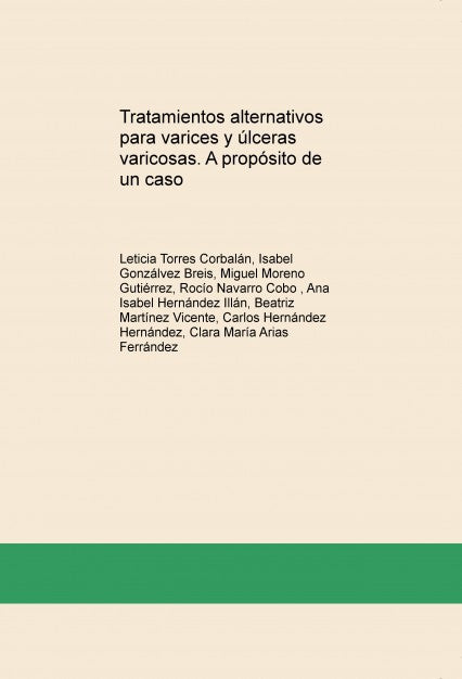 Tratamientos alternativos para varices y úlceras varicosas. A propósito de un caso