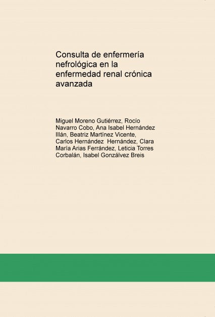 Consulta de enfermería nefrológica en la enfermedad renal crónica avanzada