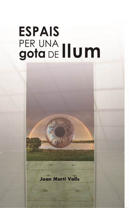 Espais per una gota de llum