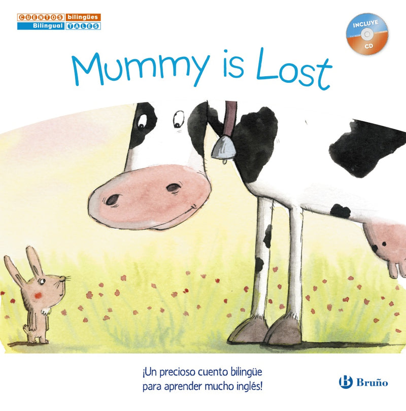 Cuentos bilingües. Mummy is Lost - Mamá se ha perdido