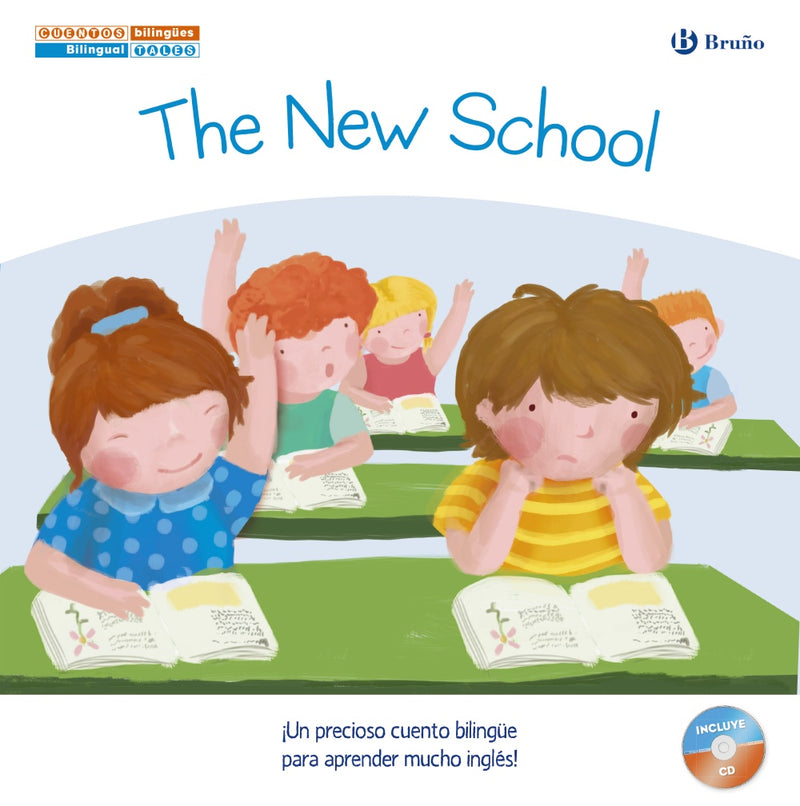 Cuentos bilingües. The New School - El nuevo colegio