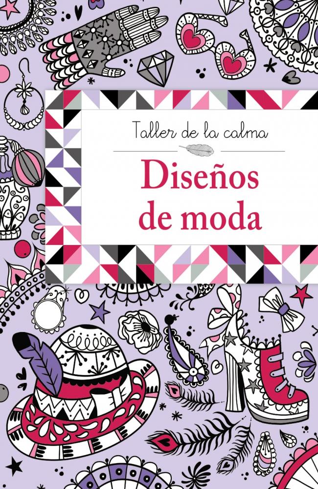 Taller de la calma. Diseños de moda