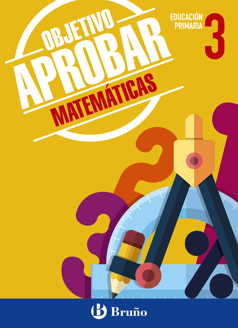 Objetivo aprobar Matemáticas 3 Primaria