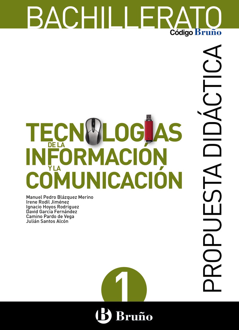 Código Bruño Tecnologías de la Información y la Comunicación Bachillerato Propuesta didáctica