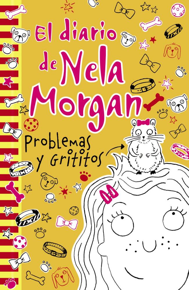 El diario de Nela Morgan: Problemas y Grititos