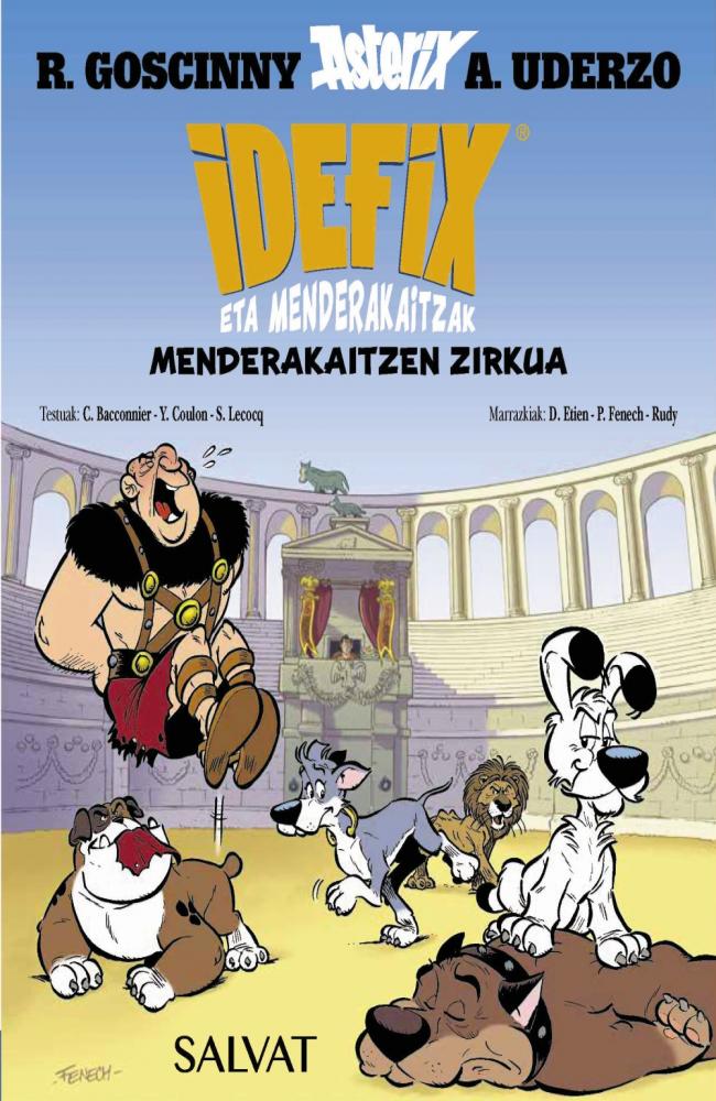 Idefix eta menderakaitzak, 4. Menderakaitzen zirkua