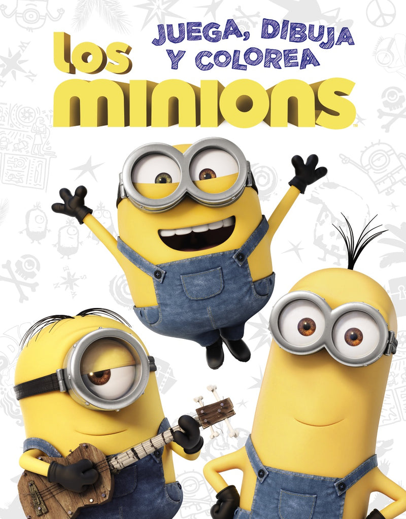 Los minions. Juega, dibuja y colorea