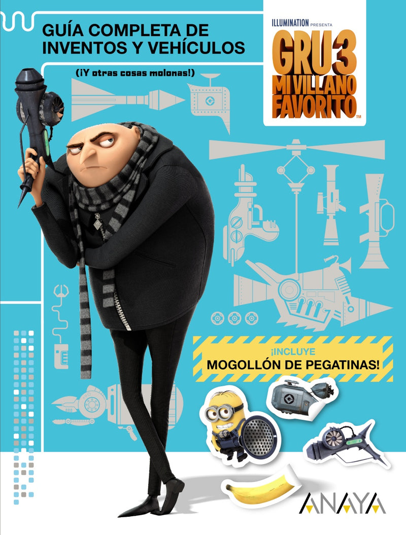 Gru 3: Guía completa de inventos y vehículos (¡y otras cosas molonas!)