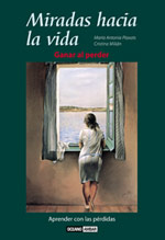 Miradas hacia la vida