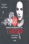 66 maneras de enamorar a un vampiro y a otros seres irresistibles
