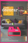 Cómo decorar tu piso
