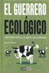 El guerrero ecológico