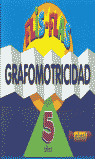 Flis-flas, grafomotricidad, Educación Infantil, 5 años