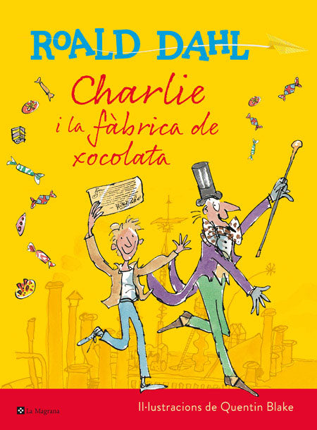 Charlie i la fàbrica de xocolata (Edició especial Centenari Roald Dahl)