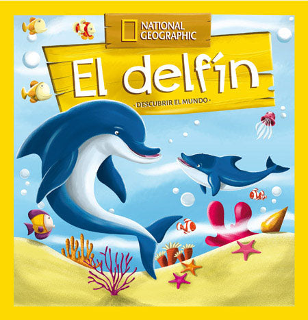 Descubrir el mundo: El delfín