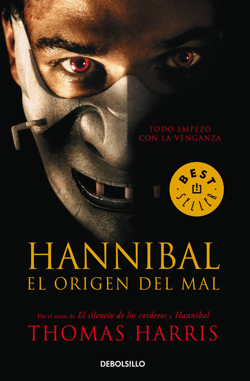 Hannibal, el origen del mal (Hannibal Lecter 4)