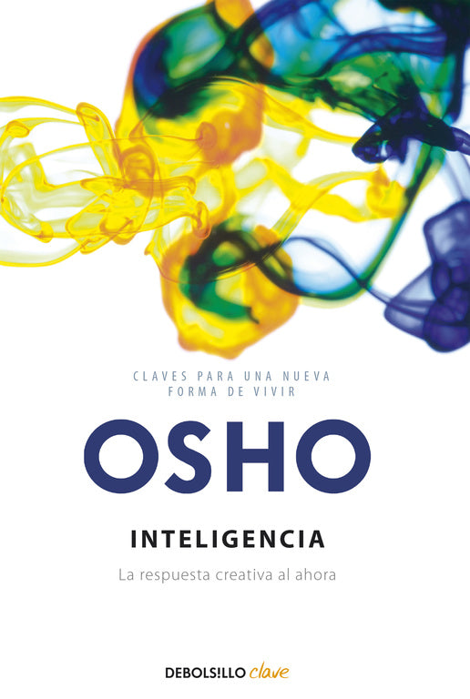 Inteligencia (Claves para una nueva forma de vivir)