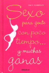 Sexo para gente con poco tiempo... y muchas ganas