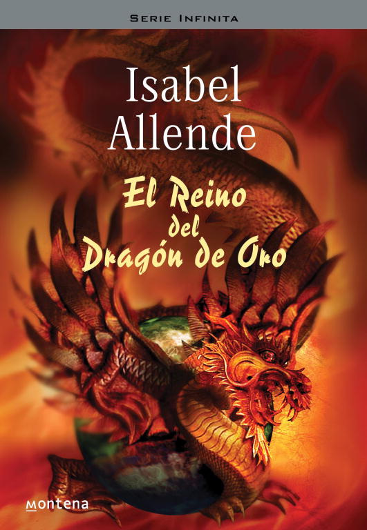 El reino del Dragón de Oro (Memorias del Águila y del Jaguar 2)